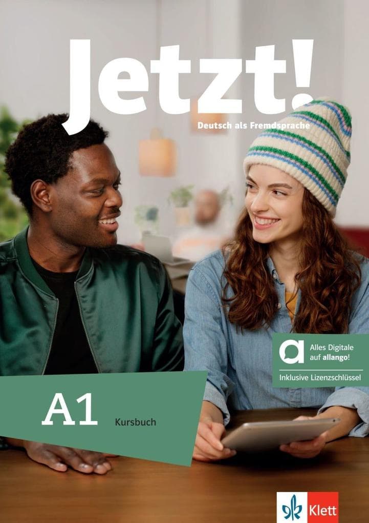 Jetzt! A1 - Hybride Ausgabe allango: Deutsch als Fremdsprache. Kursbuch mit Audios und Videos inklusive Lizenzschlüssel allango (24 Monate)