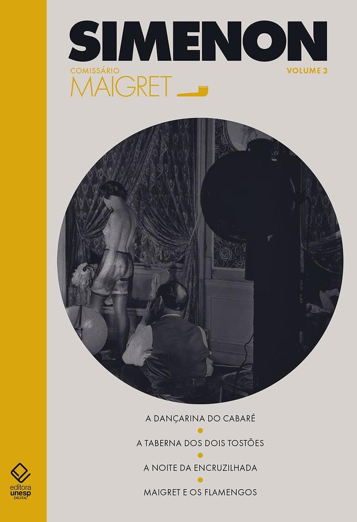 Comissário Maigret - volume 3: Georges Simenon / André Telles / Celina Portocarrero