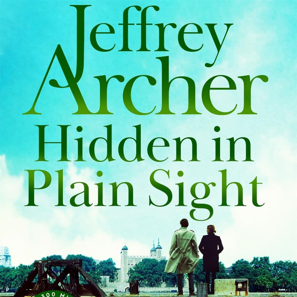 Hidden in Plain Sight: The Gripping, Global No. 1 Bestselling William Warwick Thriller