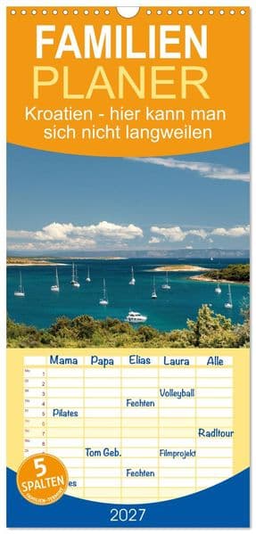 Familienplaner 2027 - Kroatien - hier kann man sich nicht langweilen mit 5 Spalten (Wandkalender, 21 x 45 cm) CALVENDO: Berge, schöne Landschaft, malerische Strände und warmes, adriatisches Meer- all das habe ich in Kroatien gefunden.