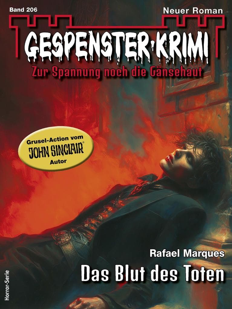 Gespenster-Krimi 206: Das Blut des Toten