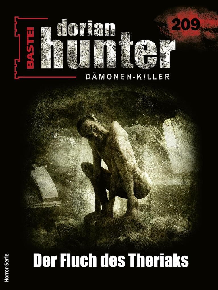 Dorian Hunter 209: Der Fluch des Theriaks