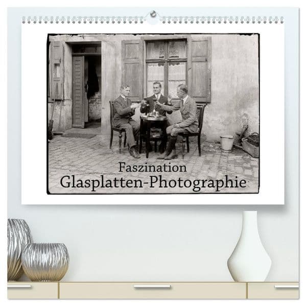 Faszination Glasplatten-Photographie (hochwertiger Premium Wandkalender 2027 DIN A2 quer), Kunstdruck in Hochglanz: Ein Blick - wie durch ein Fenster - in die Zeit vor 100 Jahren.