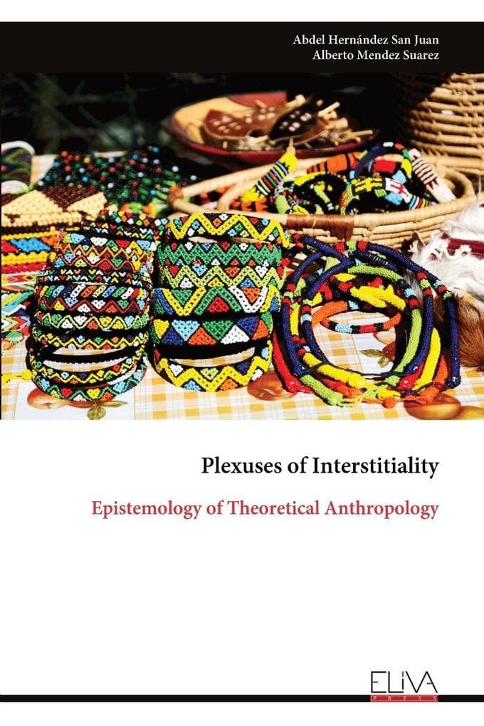 Plexuses of Interstitiality: Epistemology of Theoretical Anthropology