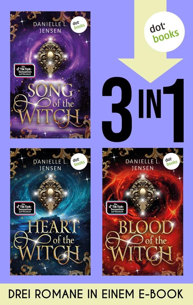 Song of the Witch, Heart of the Witch & Blood of the Witch: Drei Romane in einem eBook