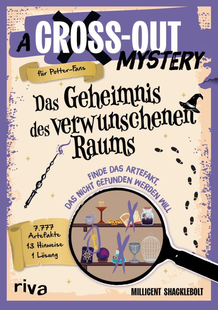 A Cross-Out-Mystery: Das Geheimnis des verwunschenen Raums: Finde das Artefakt, das nicht gefunden werden will. 7.777 Artefakte. 13 Hinweise. 1 Lösung. | Perfektes Geschenk für Potter-Fans. Rätselbuch zu Harry Potter
