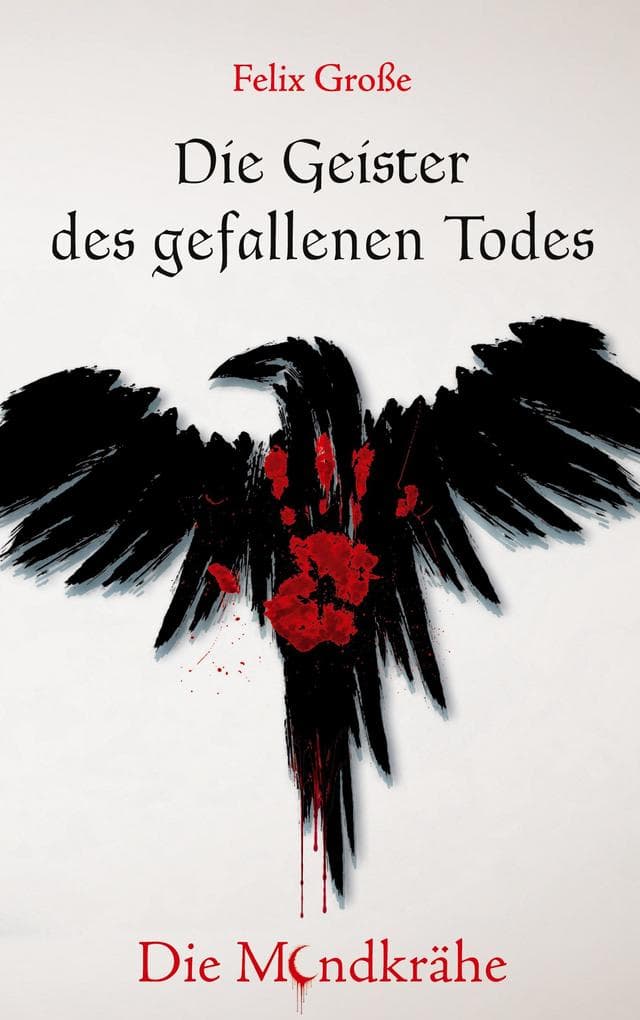 Die Geister des gefallenen Todes: Die Mondkrähe