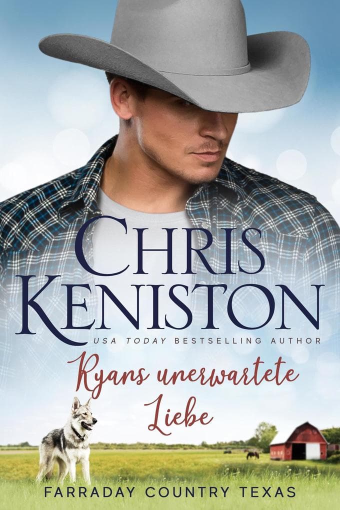 Ryans unerwartete Liebe: Farraday Country Texas, #18