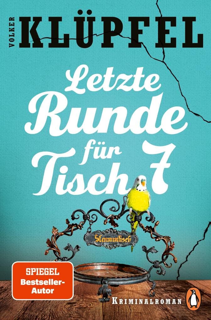 Letzte Runde für Tisch 7: Kriminalroman - Volker Klüpfel, bekannt von den Kluftinger-Krimis, ist zurück in Altusried. EIN FALL FÜR DIE HOBBYERMITTLER VON TISCH 7