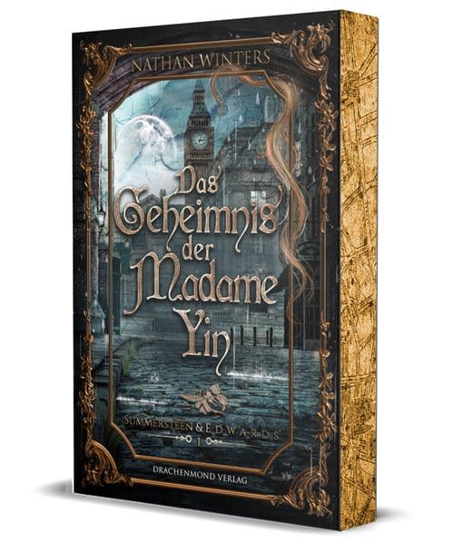 Summersteen und Edwards - Das Geheimnis der Madame Yin: Historischer Krimi im viktorianischen London 1877 | Softcover mit Farbschnitt-Garantie