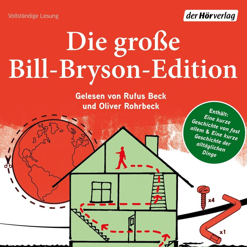 Die große Bill-Bryson-Edition: Eine kurze Geschichte von fast allem - Eine kurze Geschichte der alltäglichen Dinge
