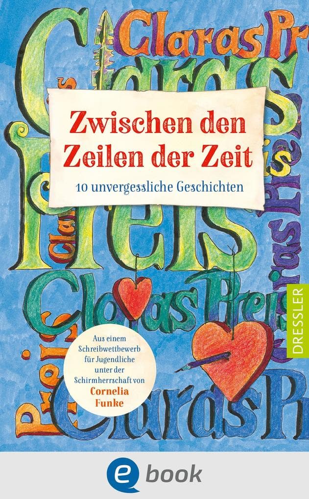 Claras Preis. Zwischen den Zeilen der Zeit: 10 unvergessliche Geschichten