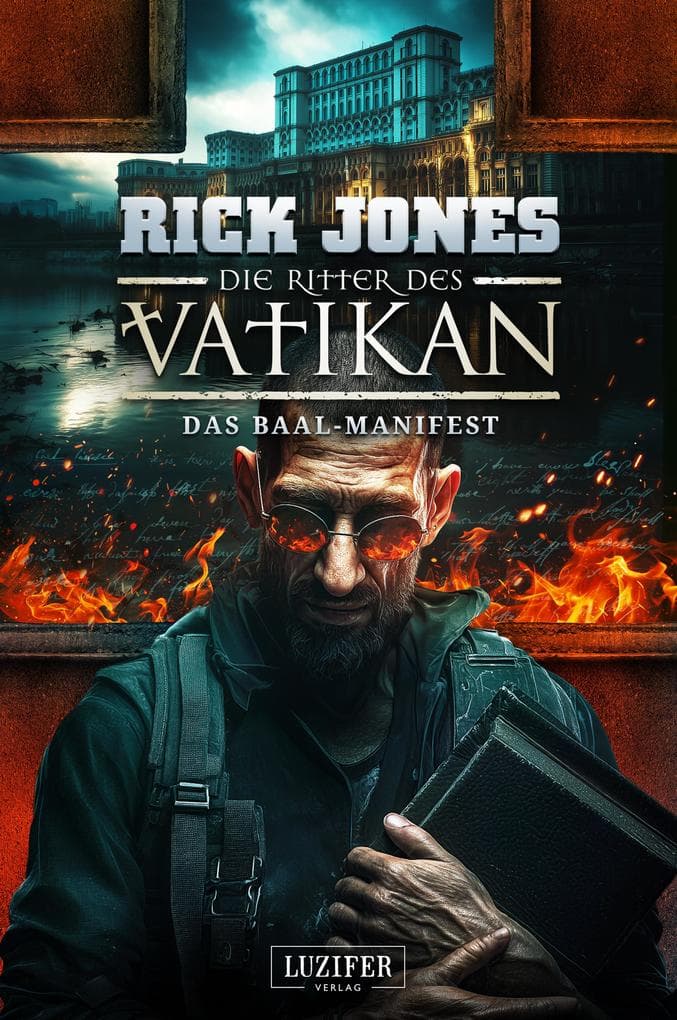 DAS BAAL-MANIFEST (Die Ritter des Vatikan 23): Geheimkommando · Dämonische Prophezeiung · Vatikangeheimnis