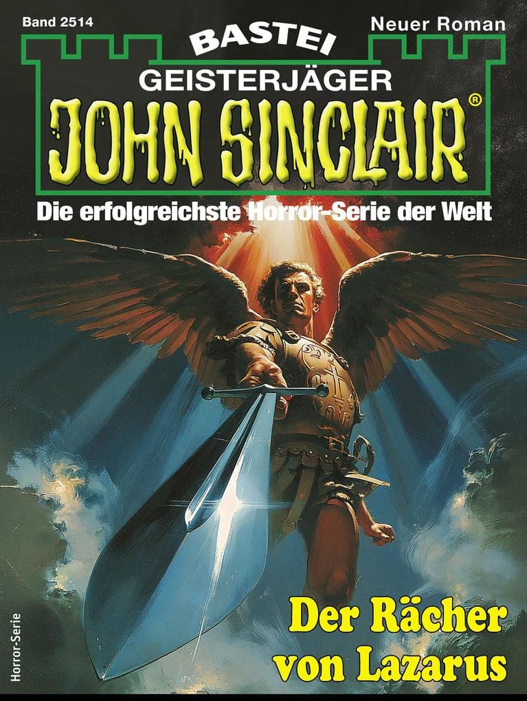 John Sinclair 2514: Der Rächer von Lazarus