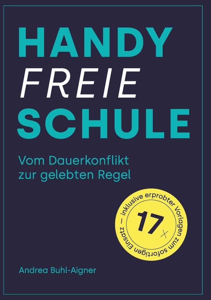 Handyfreie Schule: Vom Dauerkonflikt zur gelebten Regel