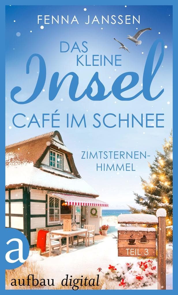 Das kleine Inselcafé im Schnee - Teil 3: Zimtsternenhimmel