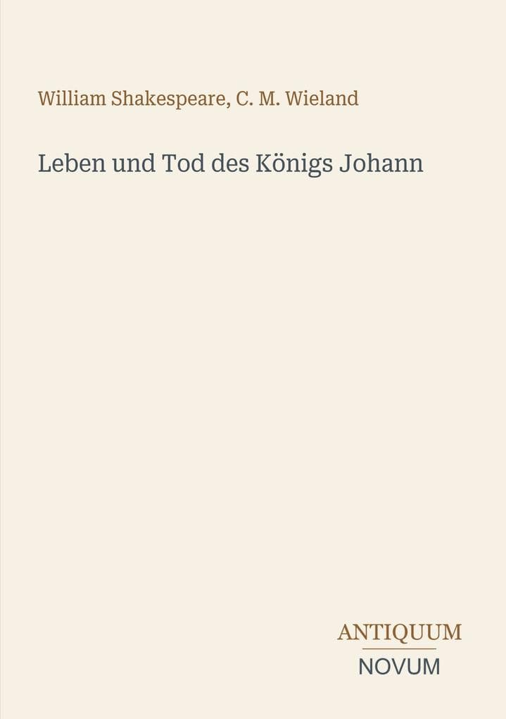Leben und Tod des Königs Johann