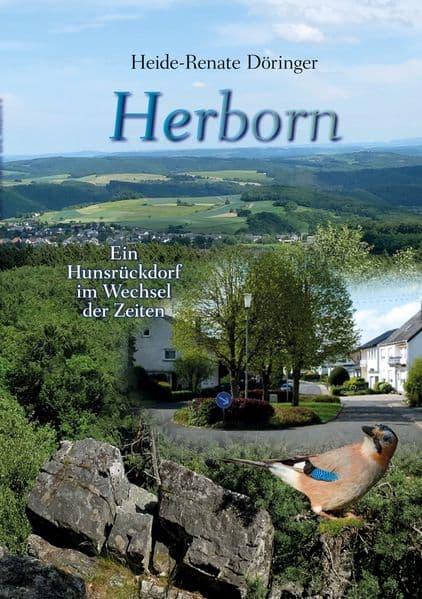 Herborn: Ein Hunsrückdorf im Wechsel der Zeiten