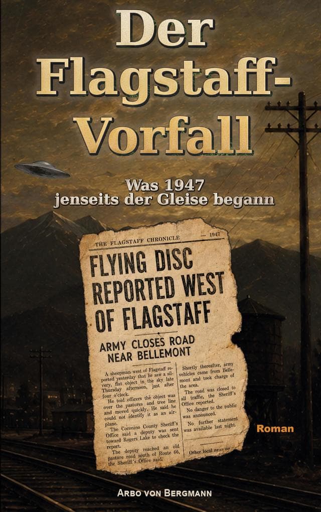 Der Flagstaff-Vorfall: Was 1947 jenseits der Gleise begann