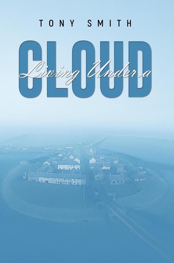 Living Under a Cloud