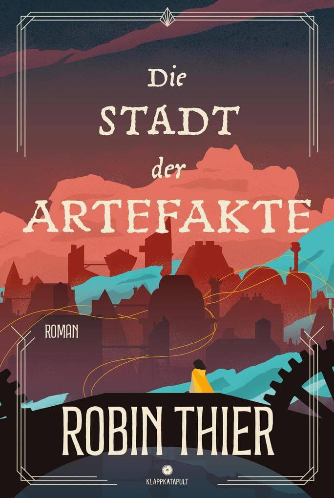 Die Stadt der Artefakte (Band 2 der Seelenknüpfer-Dilogie - Fantasy)