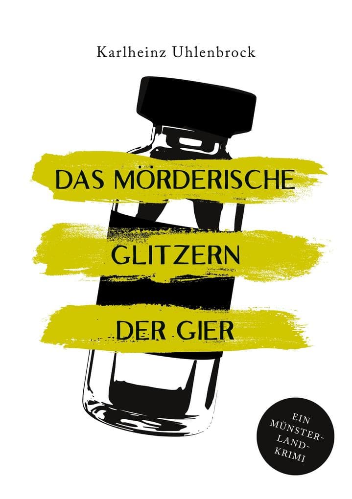 Das mörderische Glitzern der Gier: Luke Rumphorsts fünfter Fall