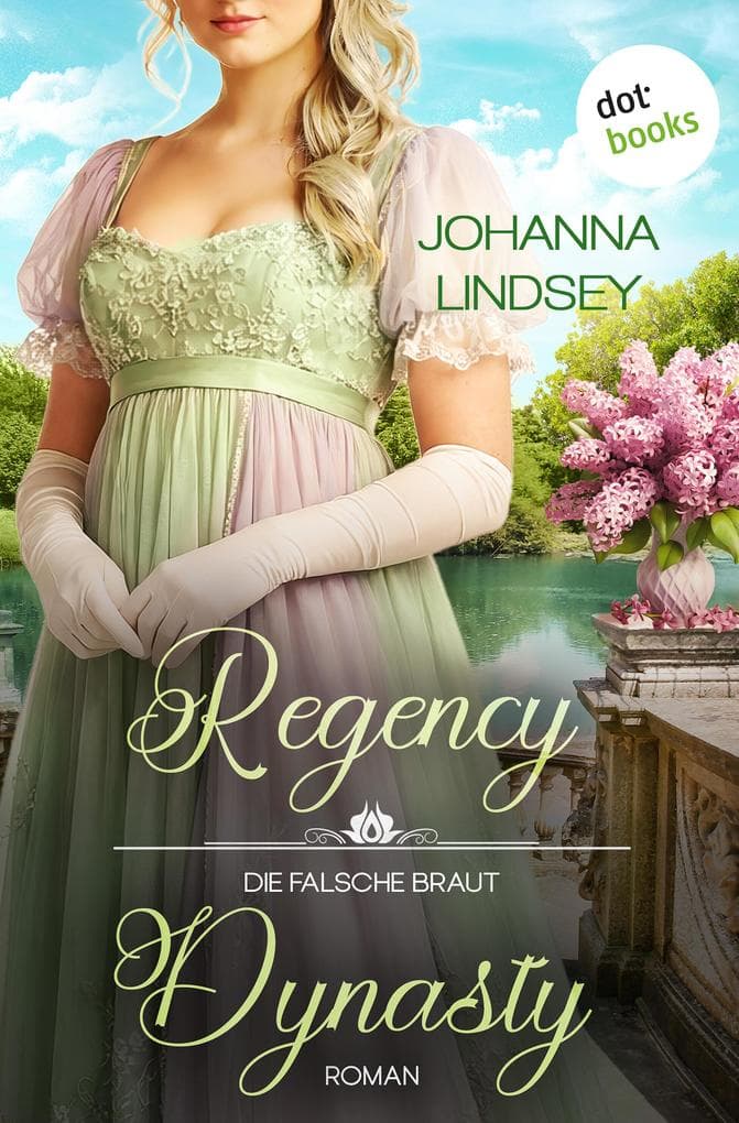 Regency Dynasty - Die falsche Braut: Roman | Malory & Anderson: Band 1 - Regina und Nicholas