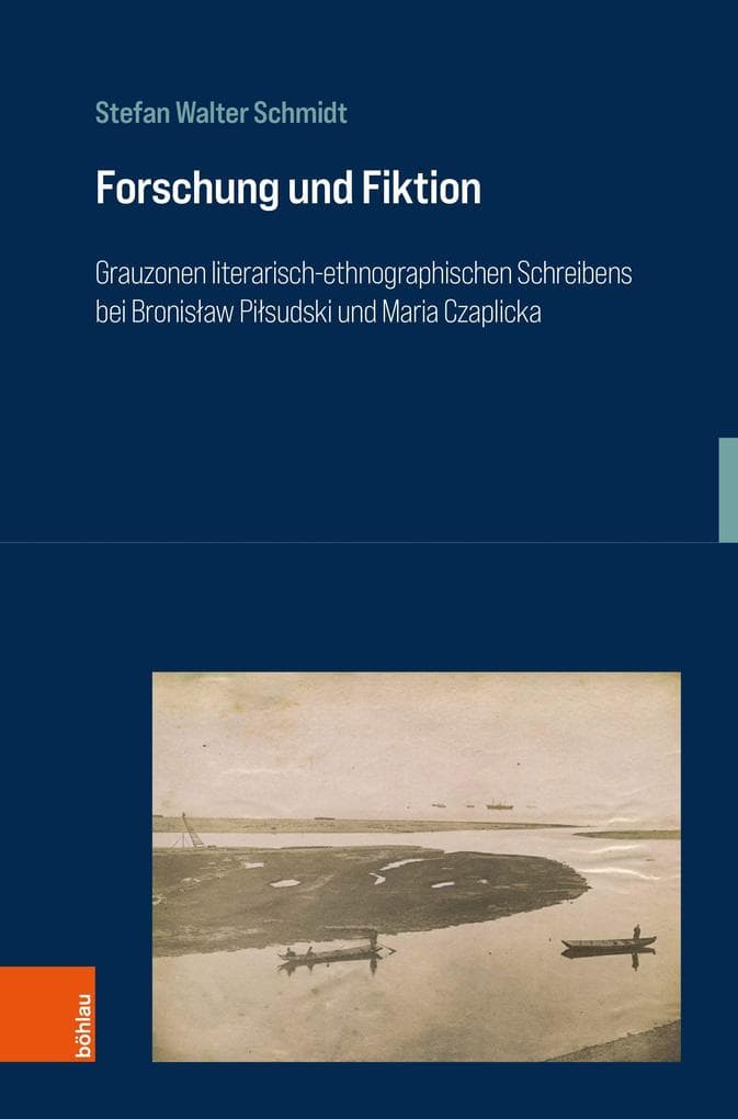 Forschung und Fiktion: Grauzonen literarisch-ethnographischen Schreibens bei Bronisaw Pisudski und Maria Czaplicka