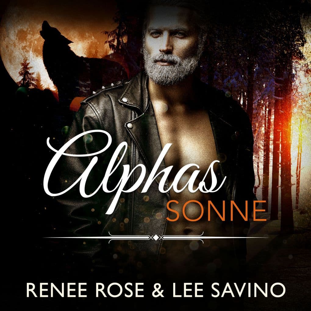Alphas Sonne: Ein Ü40-Wolf-Gestaltwandler-Liebesroman