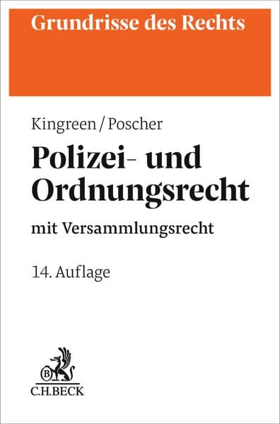 Polizei- und Ordnungsrecht: mit Versammlungsrecht