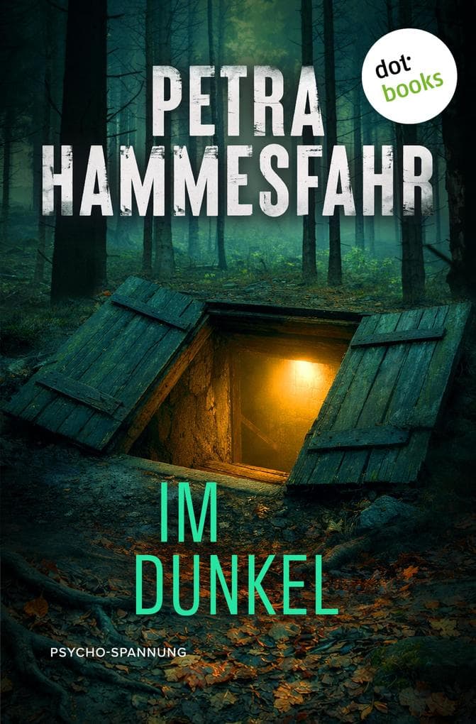 Im Dunkel: Bestsellerautorin Petra Hammesfahr ist zurück - Rita Voss ermittelt in ihrem bislang düstersten Fall