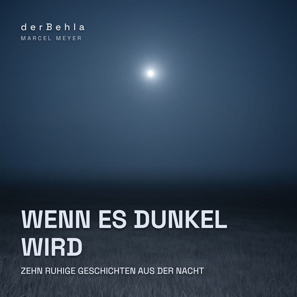 Wenn es dunkel wird Zehn ruhige Geschichten aus der Nacht: Sanftes Einschlafwissen über Tau, Mondlicht und die stillen Stunden