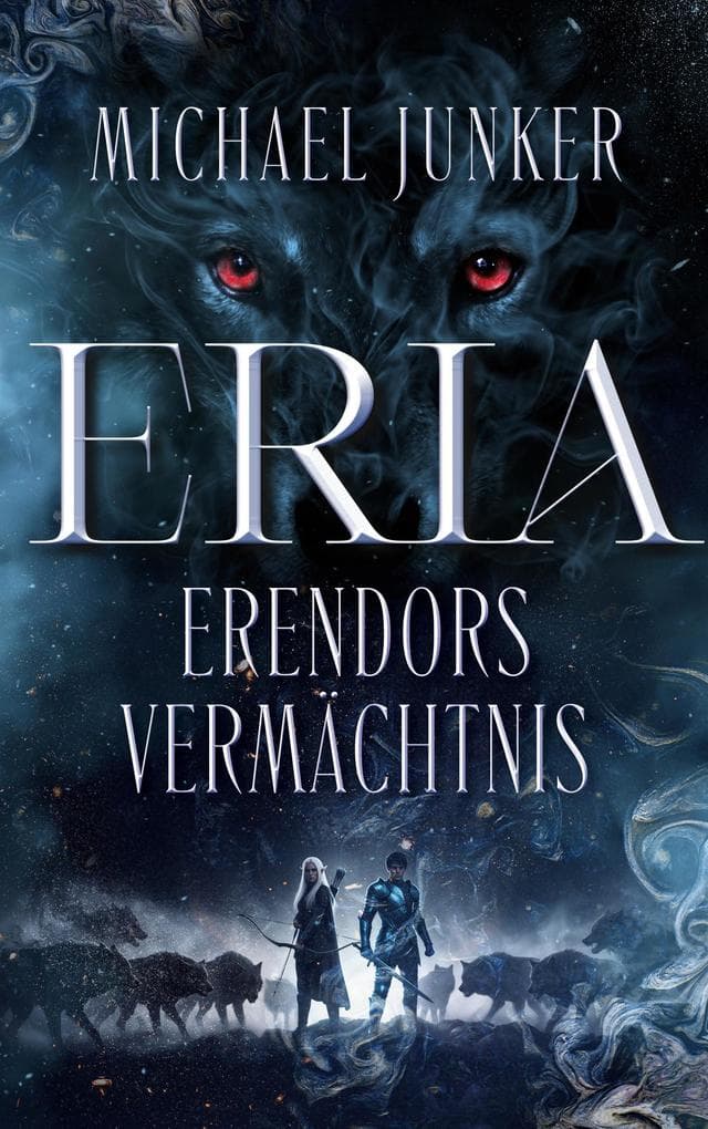 Erendors Vermächtnis: Ein episches Fantasy-Abenteuer voller Magie und Schatten