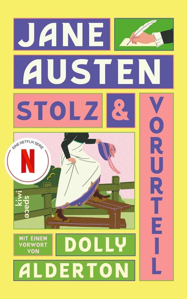 Stolz und Vorurteil: Mit einem Vorwort von Dolly Alderton. Übersetzung vollständig neu überarbeitet von Judith Poznan | Ab 03. Dezember auf Netflix