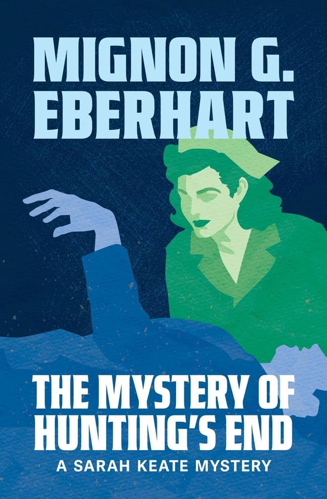 The Mystery of Hunting's End