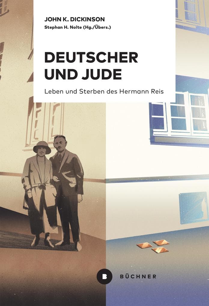 Deutscher und Jude: Das Leben und Sterben des Hermann Reis