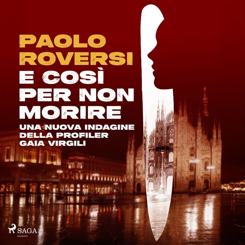 E così per non morire. Una nuova indagine della profiler Gaia Virgili