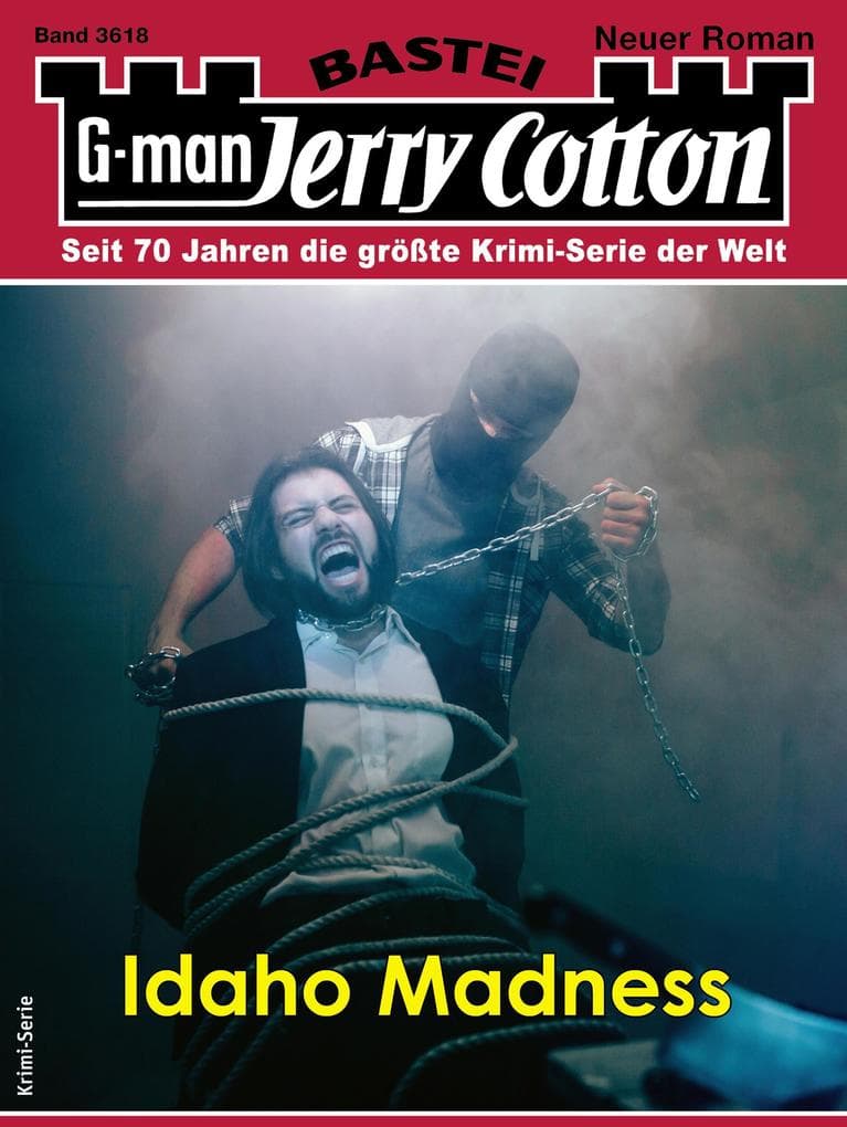 Jerry Cotton 3618: Idaho Madness