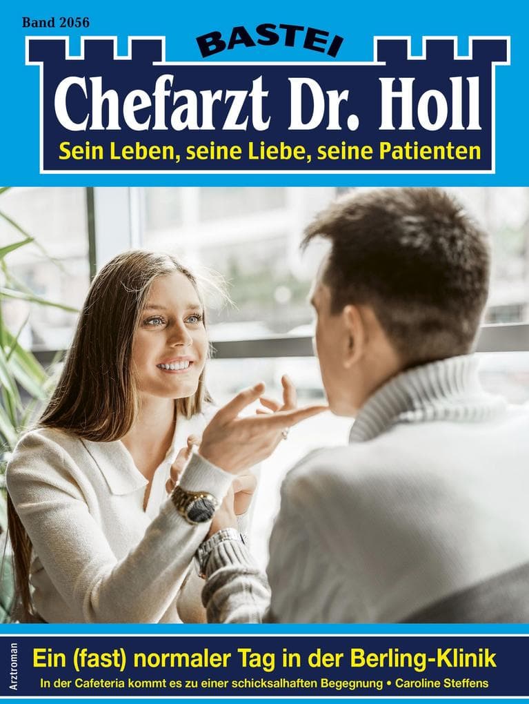 Chefarzt Dr. Holl 2056: Ein (fast) normaler Tag in der Berling-Klinik