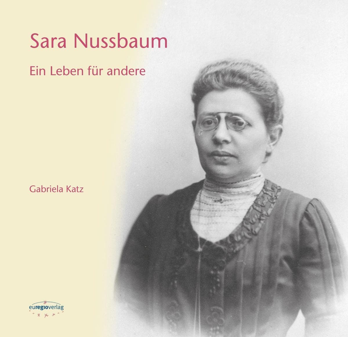 Sara Nussbaum: Ein Leben für andere