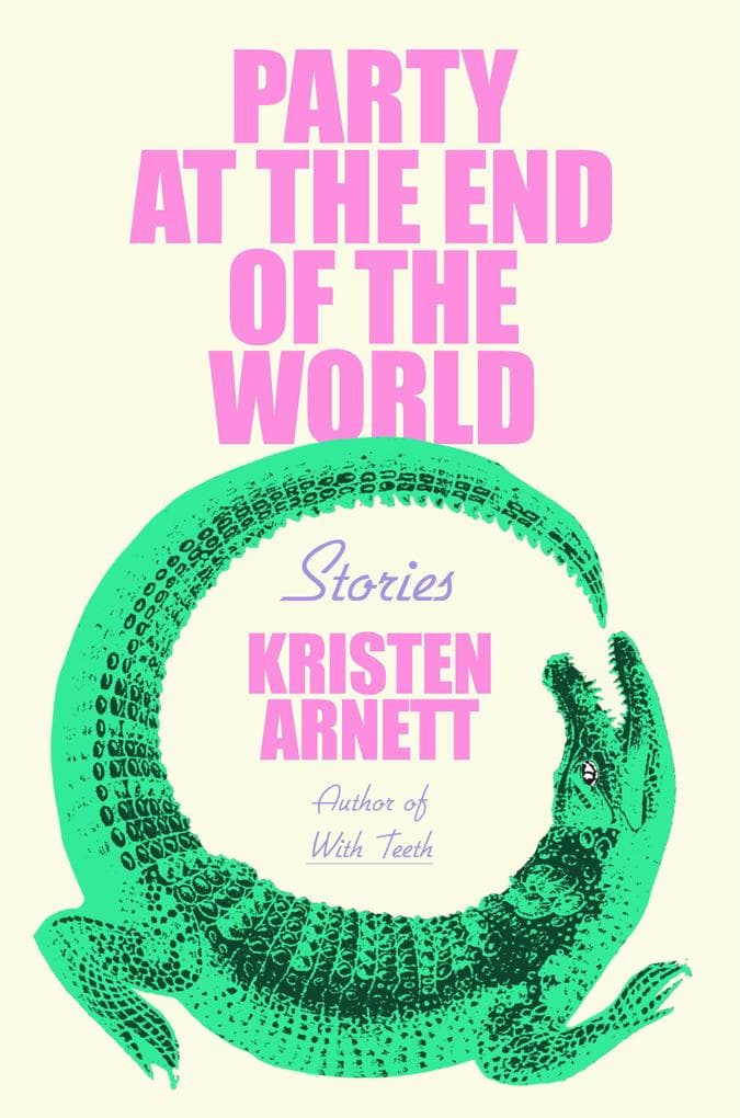 Party at the End of the World: Stories