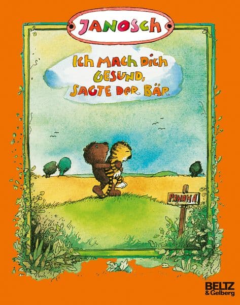 Ich mach dich gesund, sagte der Bär: Die Geschichte, wie der kleine Tiger einmal krank war