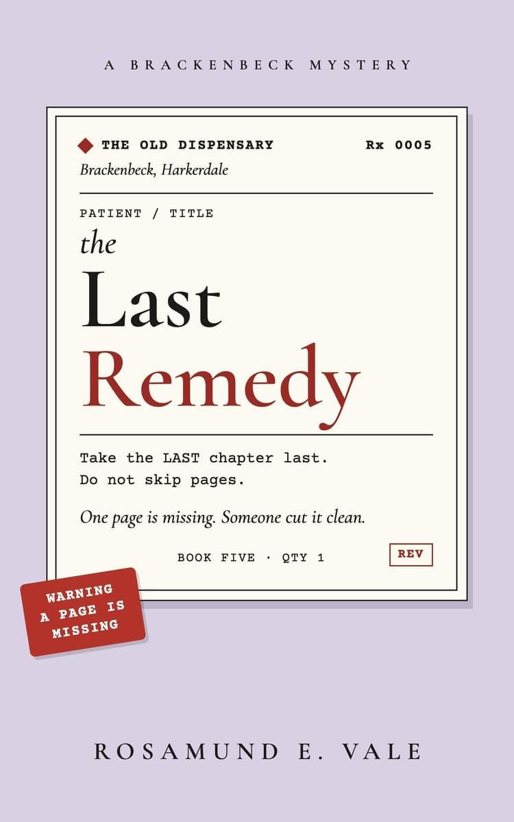 The Last Remedy: The Brackenbeck Mysteries, #5