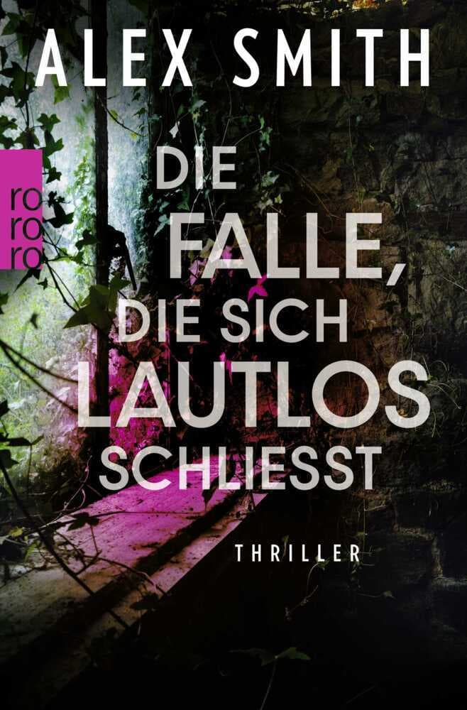 Die Falle, die sich lautlos schließt: Thriller