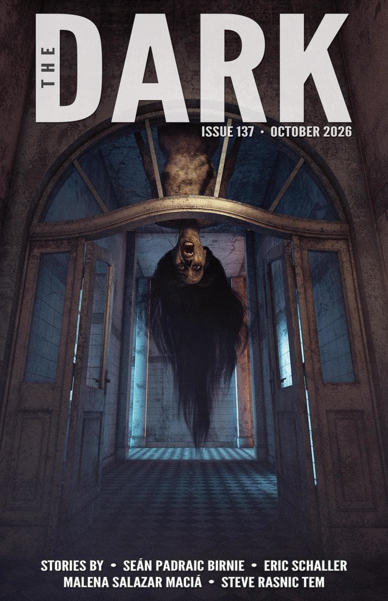 The Dark, Issue 137, October 2026: The Dark, #137
