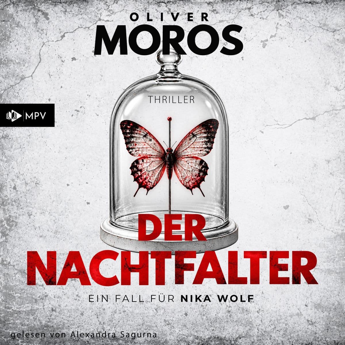 Der Nachtfalter: Ein Fall für Nika Wolf