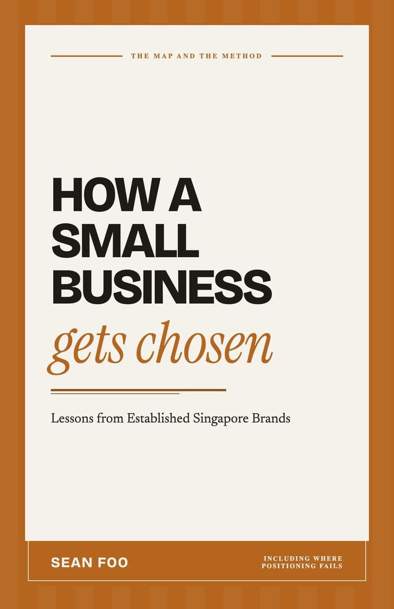 How a Small Business Gets Chosen - Lessons from Established Singapore Brands: 1st Edition, #2