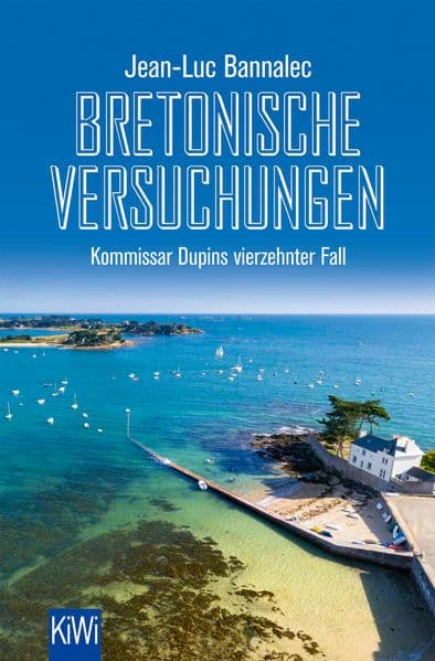 Bretonische Versuchungen: Kommissar Dupins vierzehnter Fall