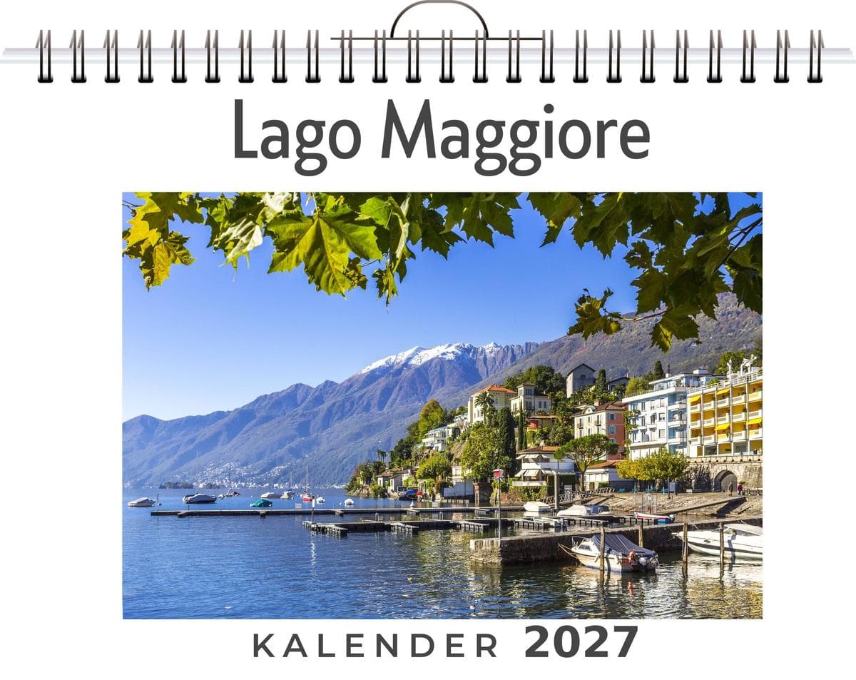 Lago Maggiore: (Wandkalender 2027, Kalender DIN A4 quer, Monatskalender im Querformat mit Kalendarium, das perfekte Geschenk)