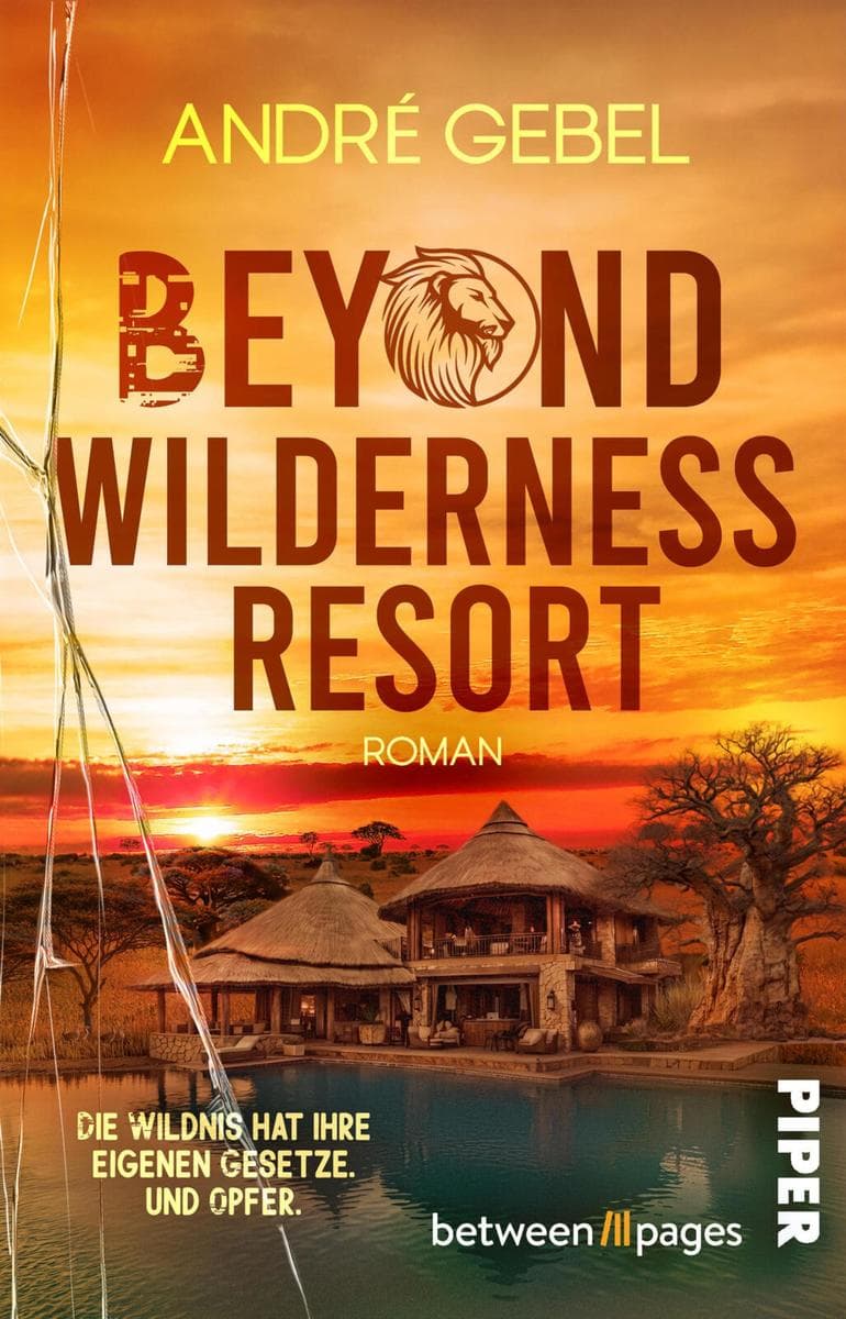 Beyond Wilderness Resort: Roman | Mörderisch witziger Krimi in einem Luxushotel in Südafrika